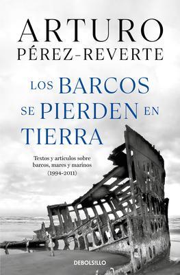 Cover: 9788466360104 | Los Barcos Se Pierden En Tierra / Ships Are Lost Ashore | Taschenbuch