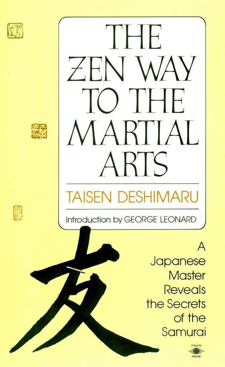 Cover: 9780140193442 | The Zen Way to Martial Arts | Taisen Deshimaru | Taschenbuch | 1992