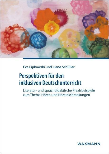 Cover: 9783830937012 | Perspektiven für den inklusiven Deutschunterricht | Lipkowski | Buch