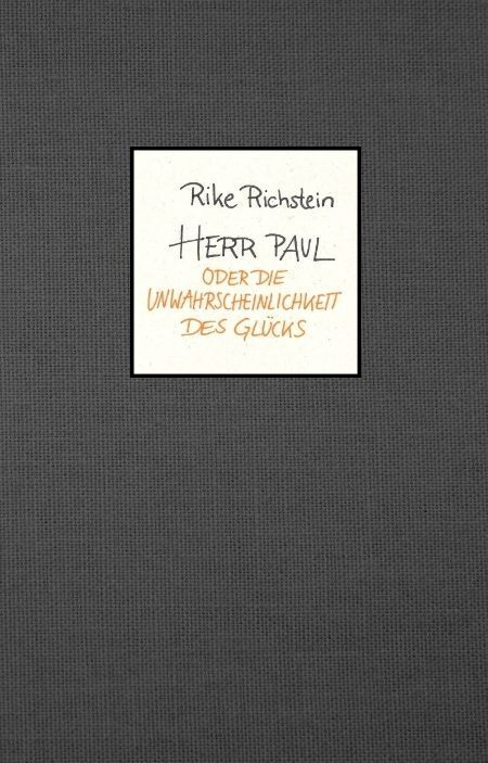 Cover: 9783347493704 | Herr Paul | oder die Unwahrscheinlichkeit des Glücks | Rike Richstein