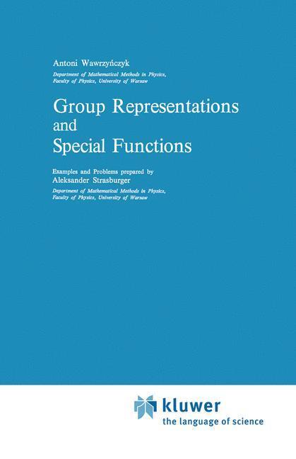 Cover: 9789027722942 | Group Representations and Special Functions | A. Wawrzynczyk | Buch