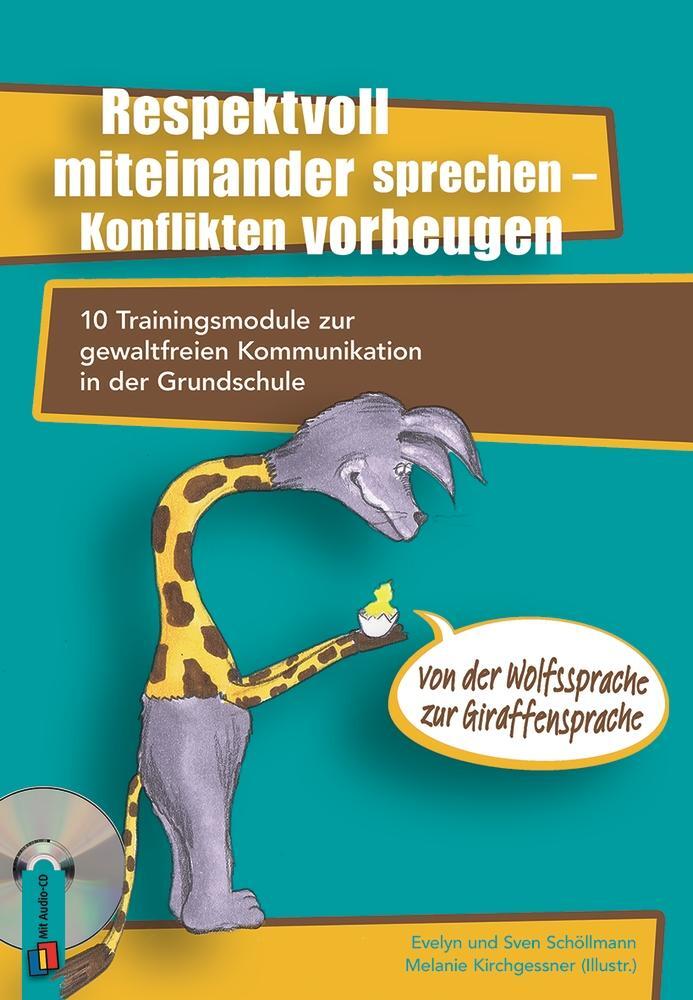 Cover: 9783834624772 | Respektvoll miteinander sprechen - Konflikten vorbeugen | Schöllmann