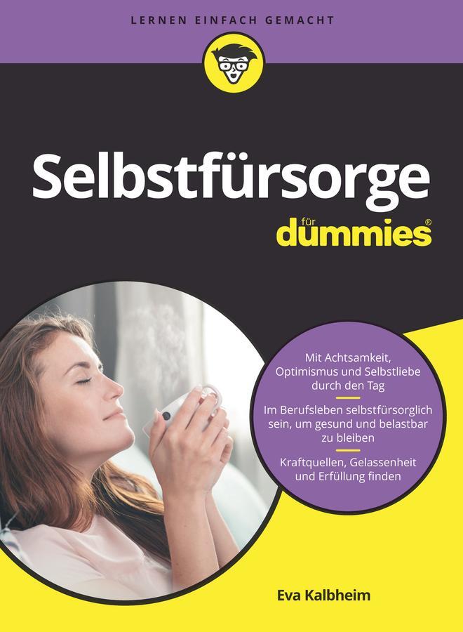 Cover: 9783527718221 | Selbstfürsorge für Dummies | Eva Kalbheim | Taschenbuch | für Dummies