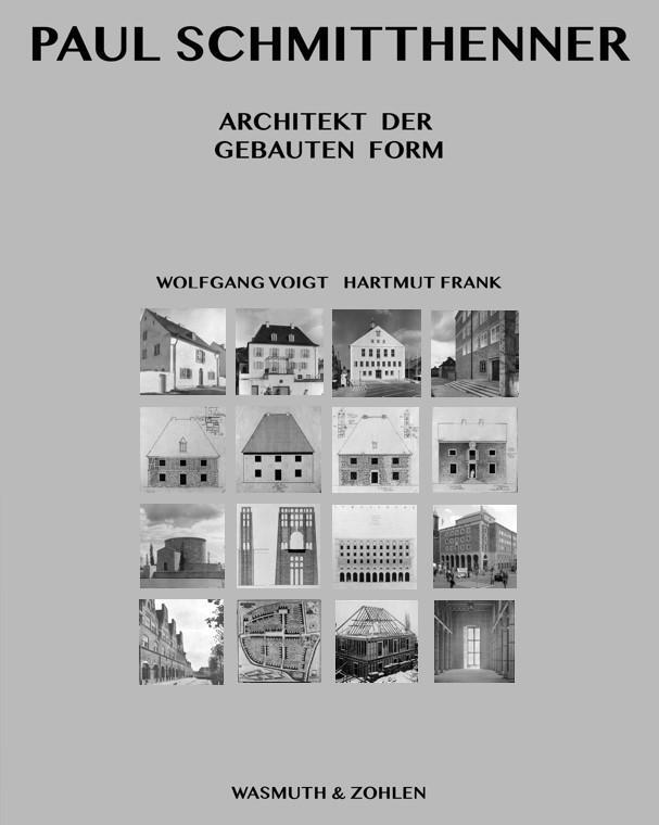 Cover: 9783803021083 | Paul Schmitthenner | Architekt der gebauten Form | Voigt (u. a.)