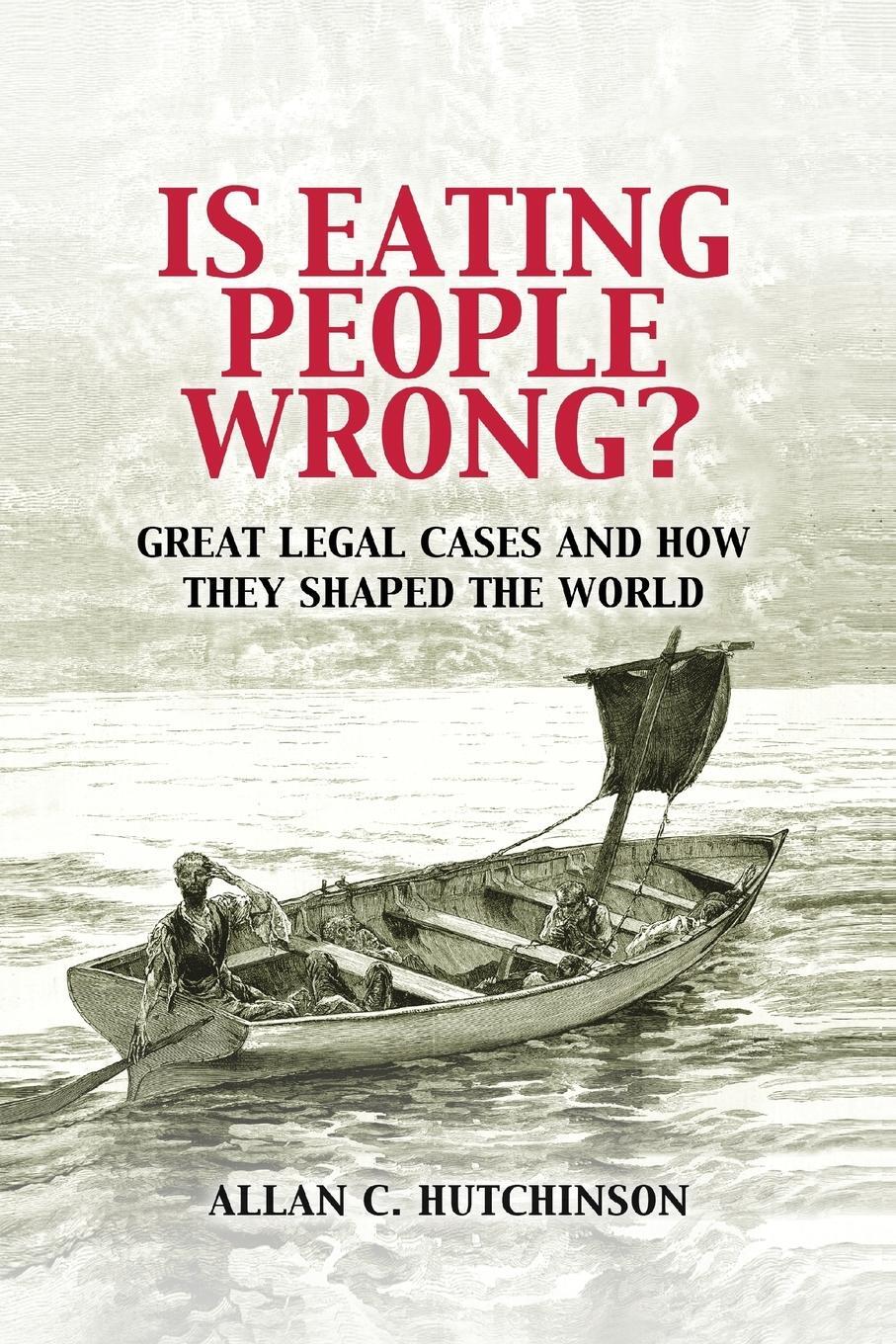 Cover: 9780521188517 | Is Eating People Wrong? | Allan C. Hutchinson | Taschenbuch | Englisch