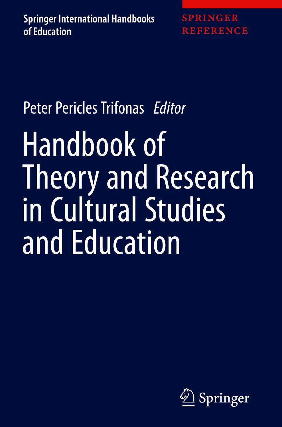 Cover: 9783319569871 | Handbook of Theory and Research in Cultural Studies and Education