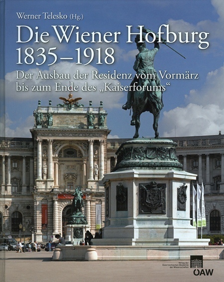 Cover: 9783700172314 | Die Wiener Hofburg 1835-1918 | Werner Telesko (u. a.) | Buch | 2017
