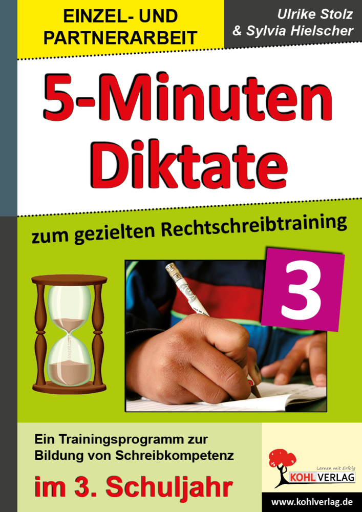 Cover: 9783866328747 | Kohls praktische 5-Minuten-Diktate, 3. Schuljahr | Stolz (u. a.)
