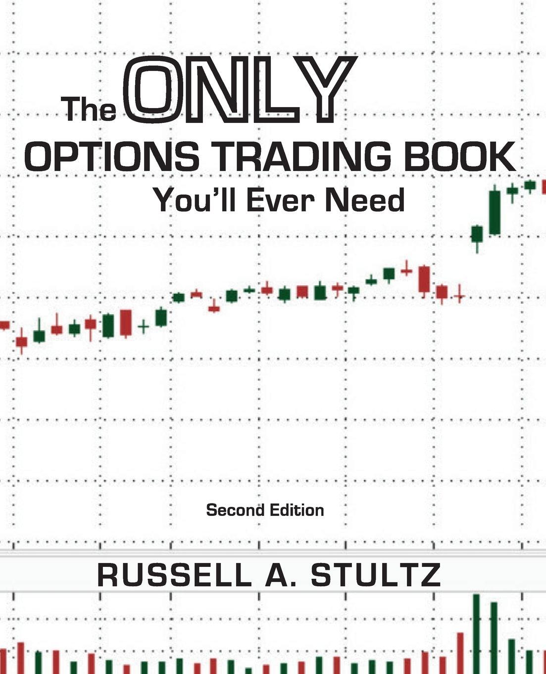 Cover: 9781945949517 | The Only Options Trading Book You'll Ever Need (Second Edition) | Buch