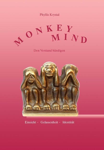 Cover: 9783932957833 | Monkey Mind | Den Verstand bändigen | Phyllis Krystal | Taschenbuch