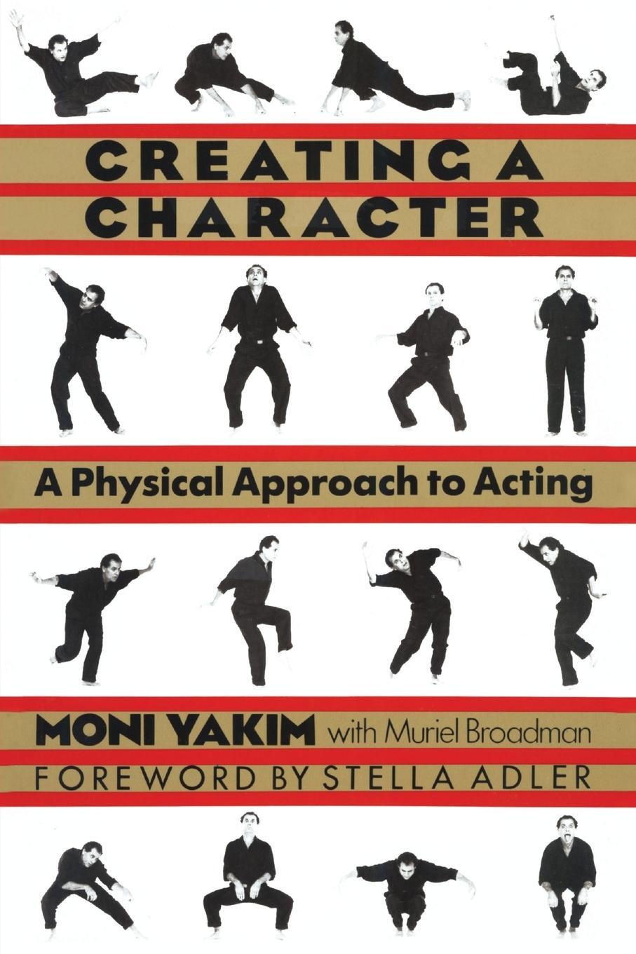 Cover: 9781557831613 | Creating a Character | A Physical Approach to Acting | Moni Yakim