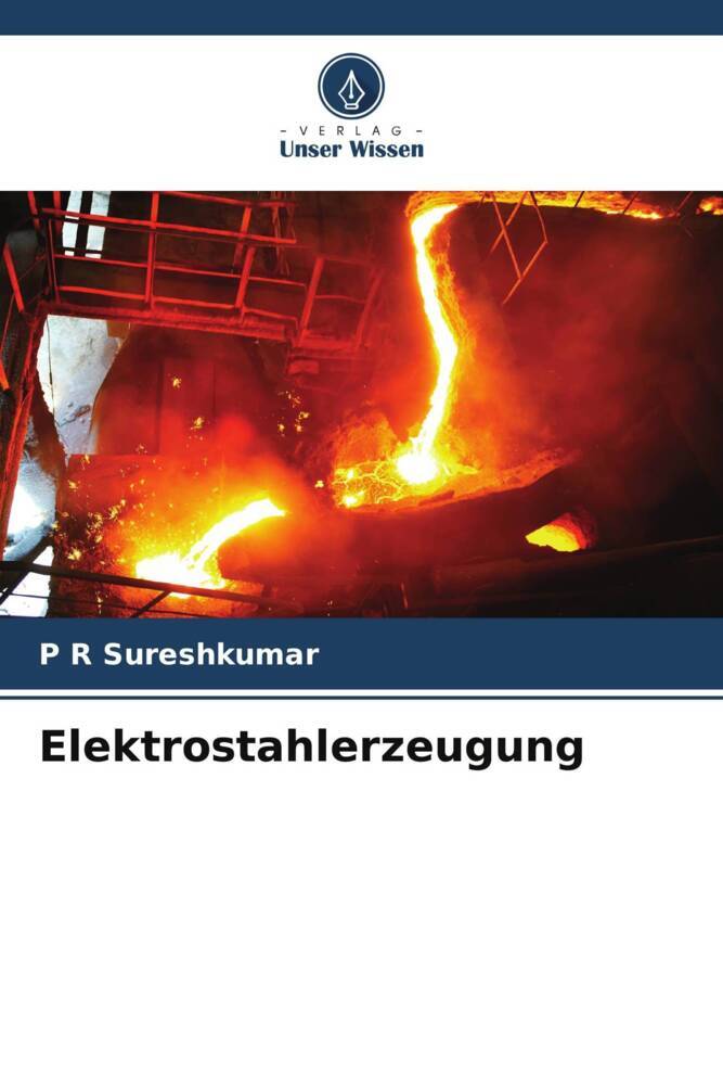 Cover: 9786205436417 | Elektrostahlerzeugung | P R Sureshkumar | Taschenbuch | Paperback