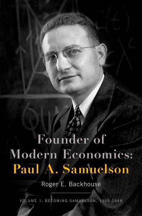 Cover: 9780190664091 | Founder of Modern Economics: Paul A. Samuelson: Volume 1: Becoming...