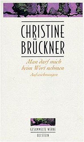 Cover: 9783550067914 | Man darf mich beim Wort nehmen | Christine Brückner | Buch | 374 S.