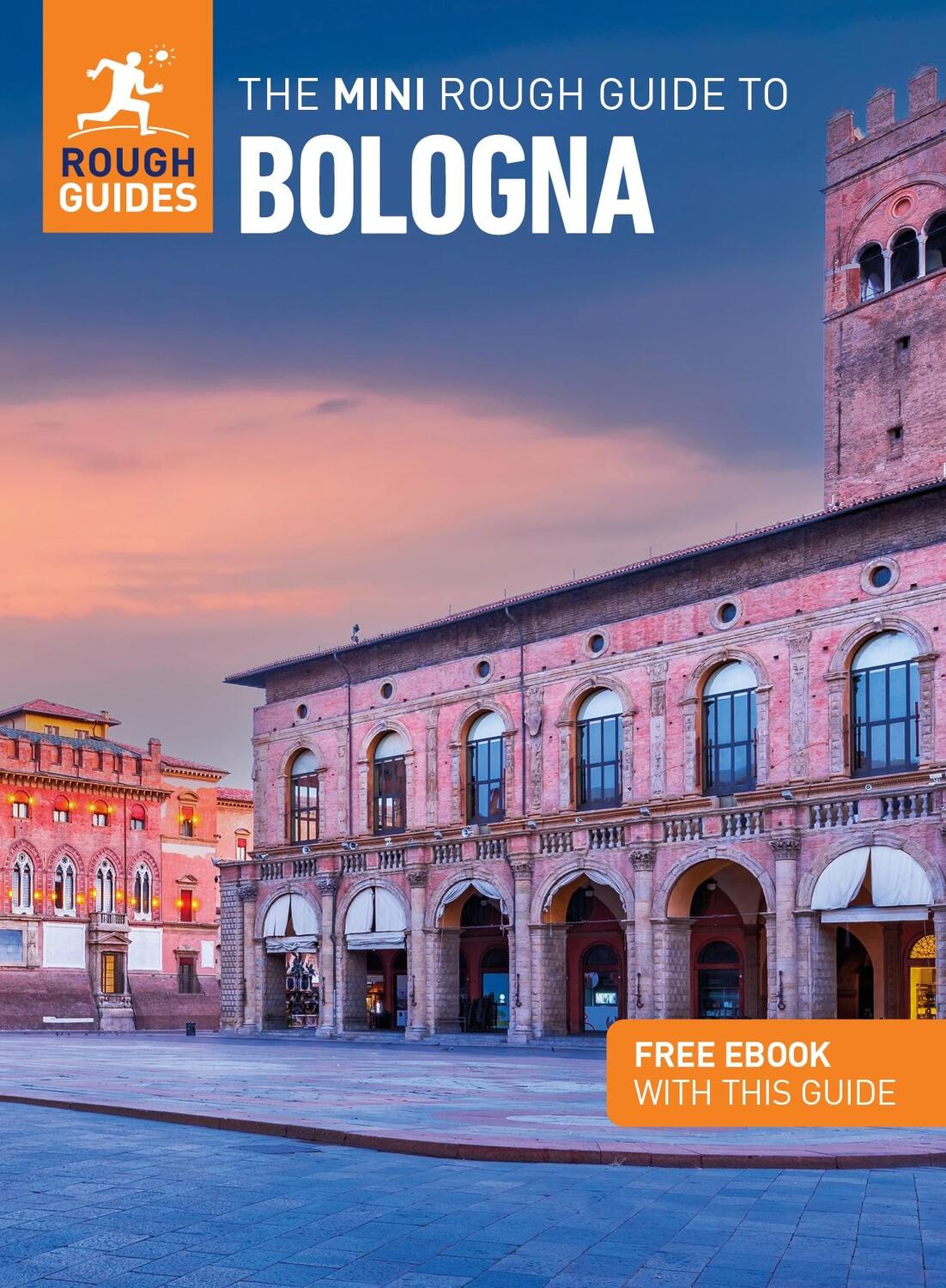 Cover: 9781785731907 | The Mini Rough Guide to Bologna: Travel Guide with eBook | Guides