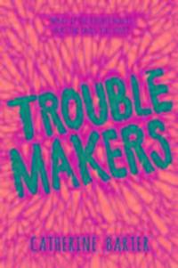 Cover: 9781783445240 | Troublemakers | Catherine Barter | Taschenbuch | Englisch | 2017