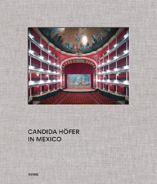 Cover: 9783954761395 | Candida Höfer in Mexico | José N. Iturriaga | Buch | Deutsch | 2016