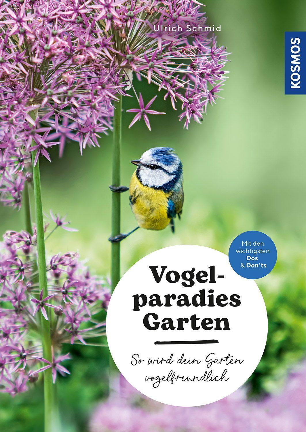 Cover: 9783440176511 | Vogelparadies Garten | So wird dein Garten vogelfreundlich | Schmid