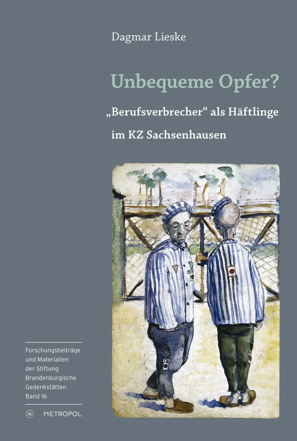 Cover: 9783863312978 | Unbequeme Opfer? | Dagmar Lieske | Taschenbuch | 422 S. | Deutsch