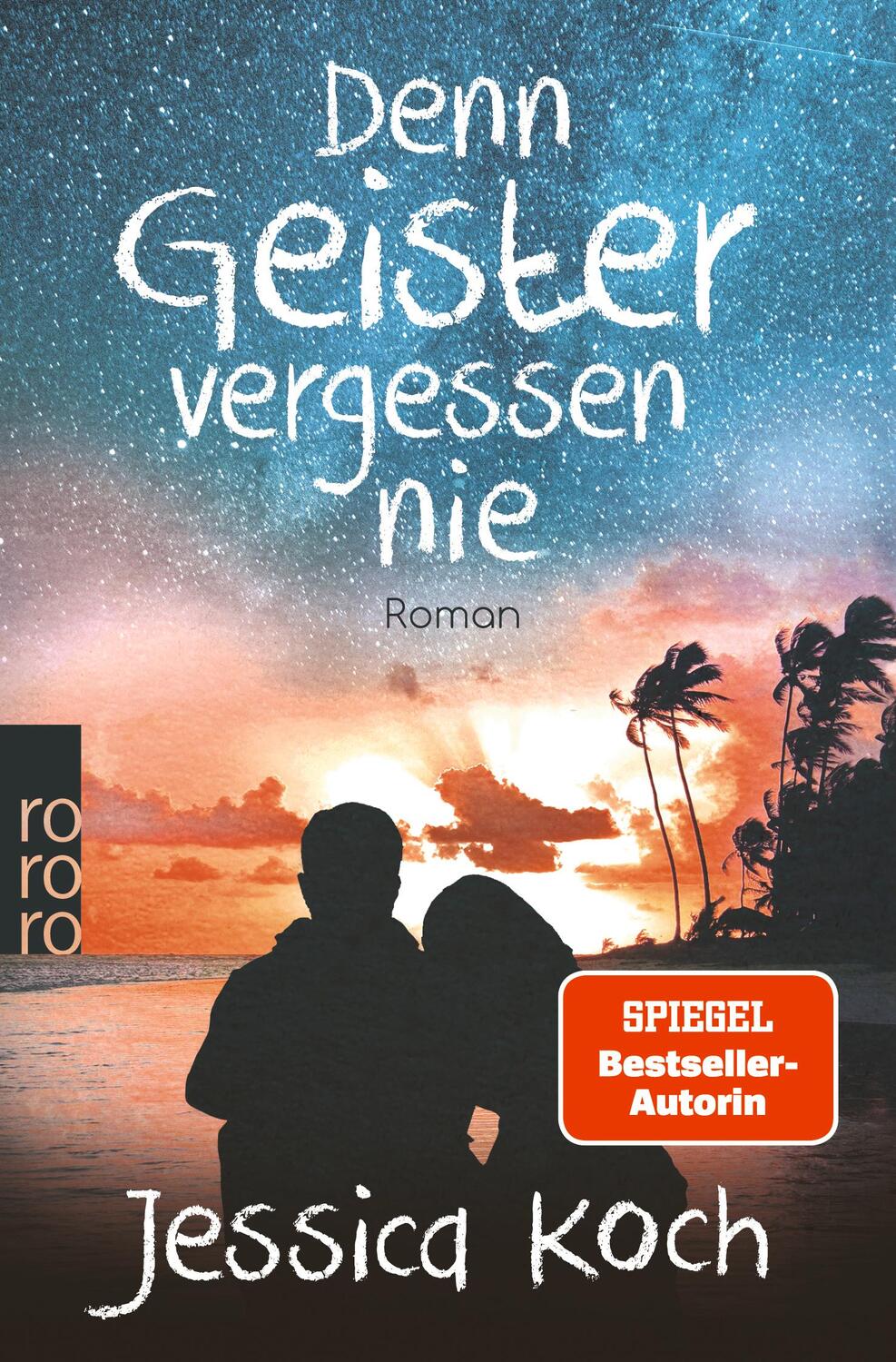 Cover: 9783499007941 | Denn Geister vergessen nie | Jessica Koch | Taschenbuch | Deutsch