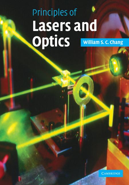 Cover: 9780521645355 | Principles of Lasers and Optics | William S. C. Chang (u. a.) | Buch