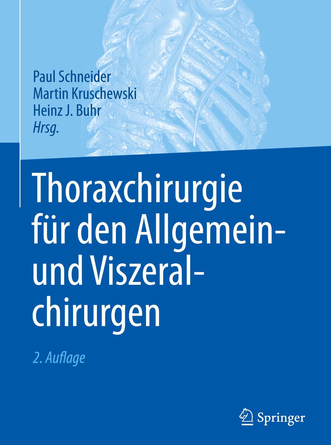 Cover: 9783662487099 | Thoraxchirurgie für den Allgemein- und Viszeralchirurgen | Buch | 2017