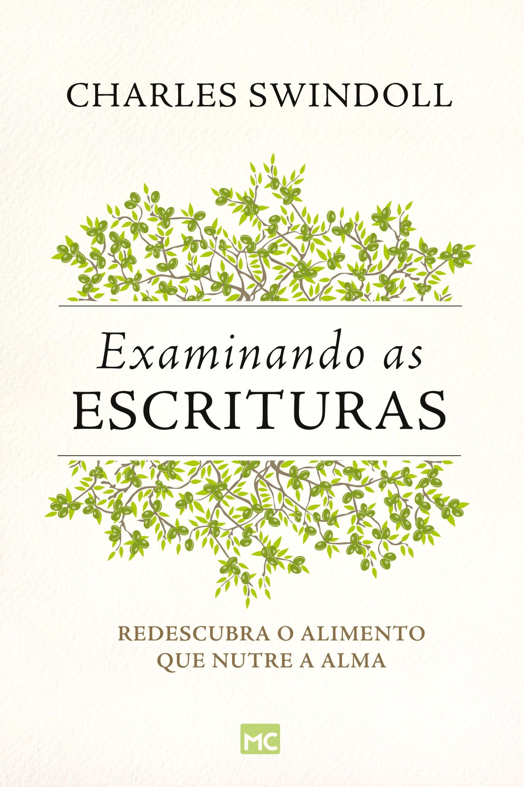 Cover: 9788543303932 | Examinando as Escrituras | Redescubra o alimento que nutre a alma