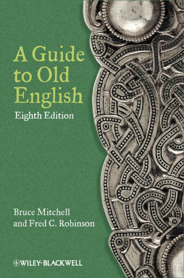 Cover: 9780470671078 | A Guide to Old English | Bruce Mitchell (u. a.) | Taschenbuch | 2011