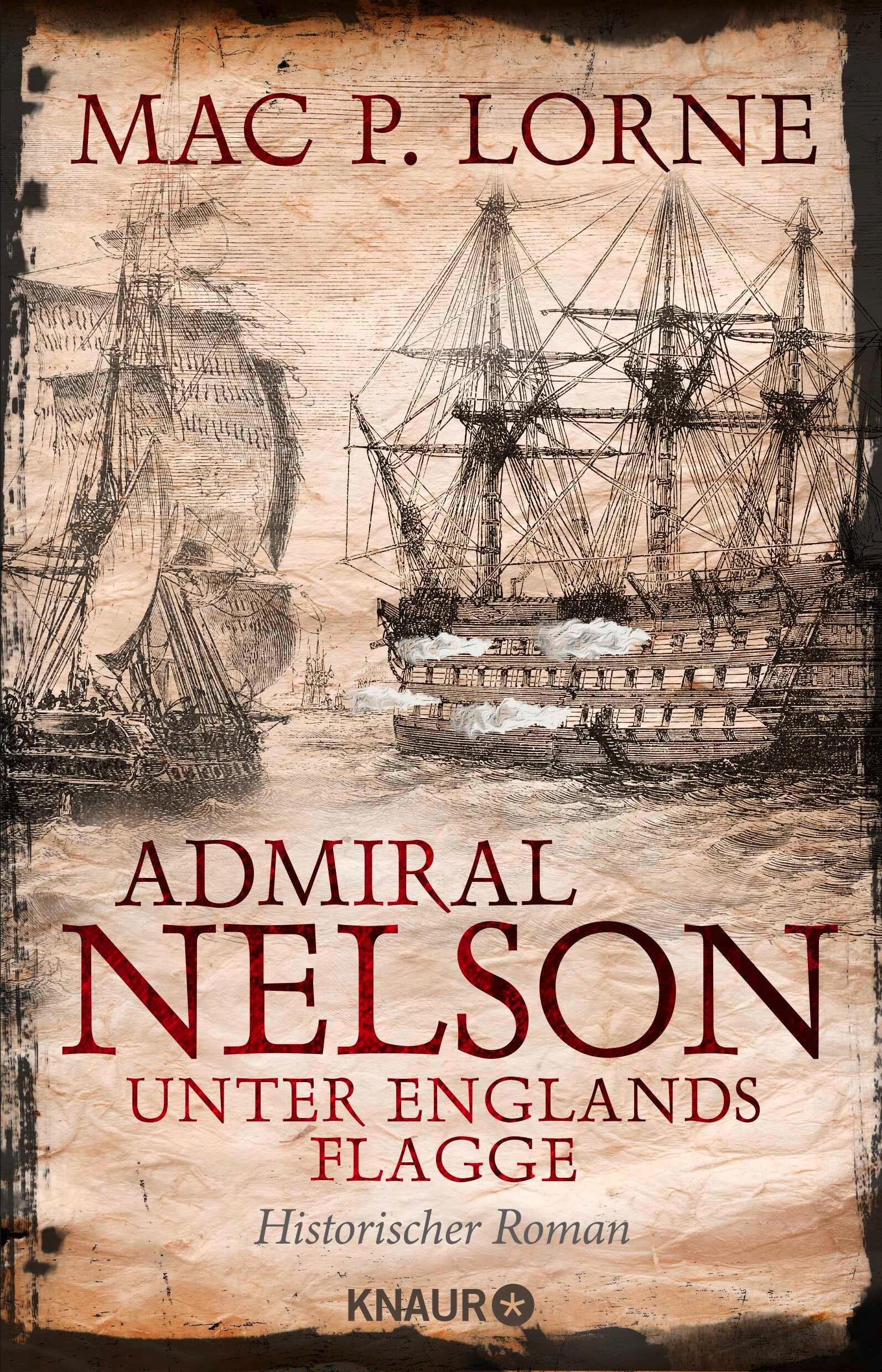 Cover: 9783426448489 | Admiral Nelson - Unter Englands Flagge | Mac P. Lorne | Taschenbuch