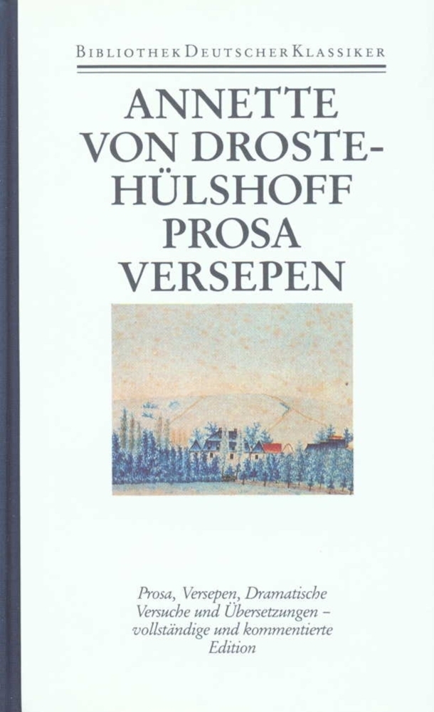 Prosa, Epische und Dramatische Werke, Übersetzungen - Droste-Hülshoff, Annette von