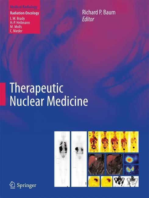 Cover: 9783540367185 | Therapeutic Nuclear Medicine | Richard P. Baum | Buch | Englisch