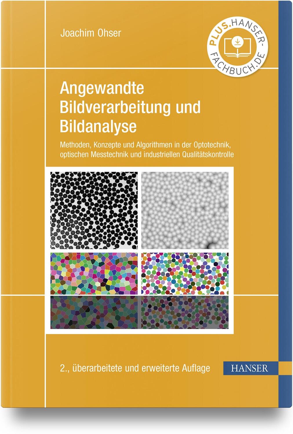 Cover: 9783446479104 | Angewandte Bildverarbeitung und Bildanalyse | Joachim Ohser | Buch