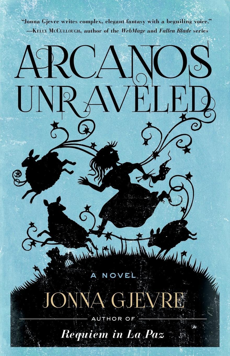 Cover: 9781947990005 | Arcanos Unraveled | Jonna Gjevre | Taschenbuch | Paperback | Englisch