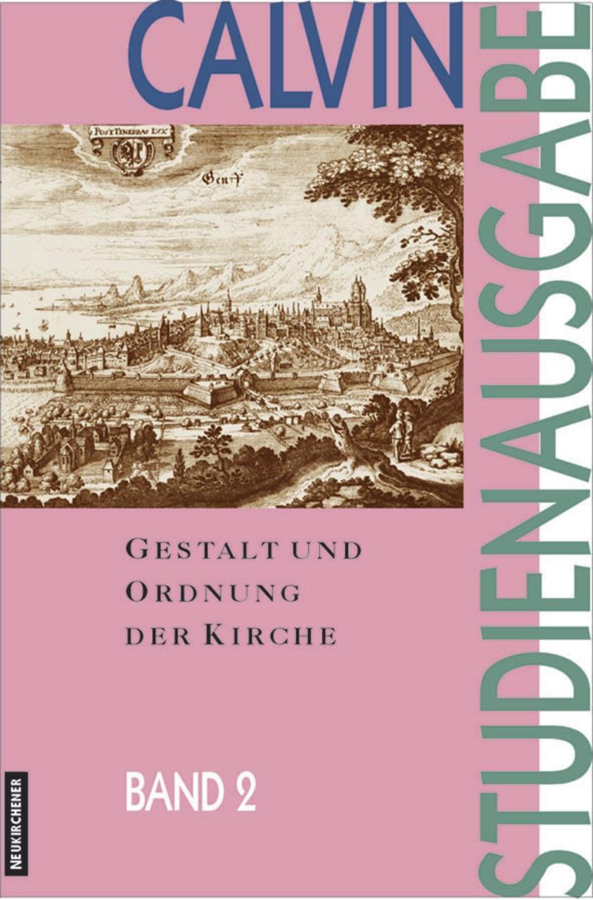 Cover: 9783788715540 | Calvin-Studienausgabe 2 | Taschenbuch | 310 S. | Deutsch | 2010