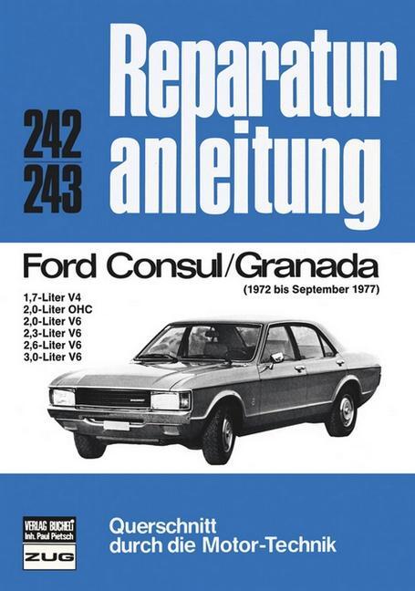 Cover: 9783716813041 | Ford Consul/Granada | Taschenbuch | Reparaturanleitungen | Deutsch
