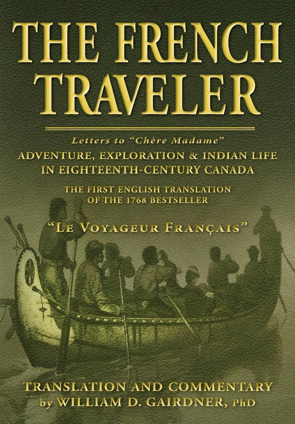 Cover: 9781988360270 | The French Traveler | William D. Gairdner | Taschenbuch | Paperback
