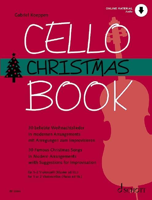 Cover: 9790001163682 | Cello Christmas Book | Broschüre | Deutsch | 2021 | Schott Music