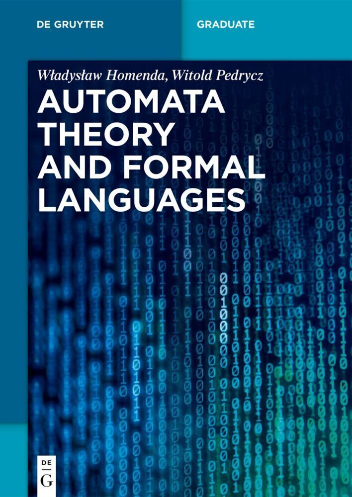 Cover: 9783110752274 | Automata Theory and Formal Languages | Wladyslaw Homenda (u. a.) | XIV