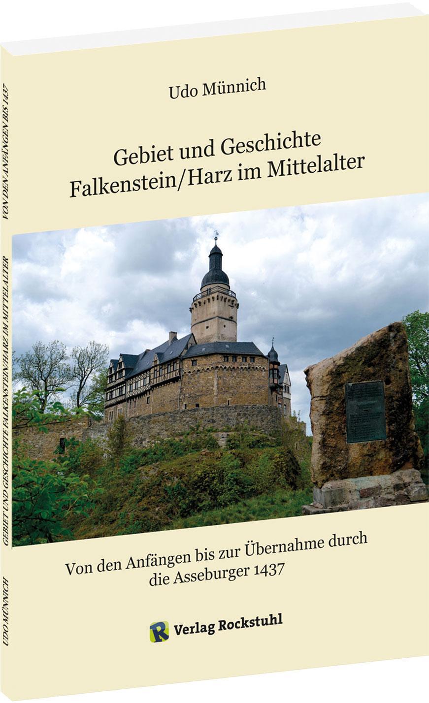 Cover: 9783959666770 | Gebiet und Geschichte Falkenstein/Harz im Mittelalter | Münnich Udo