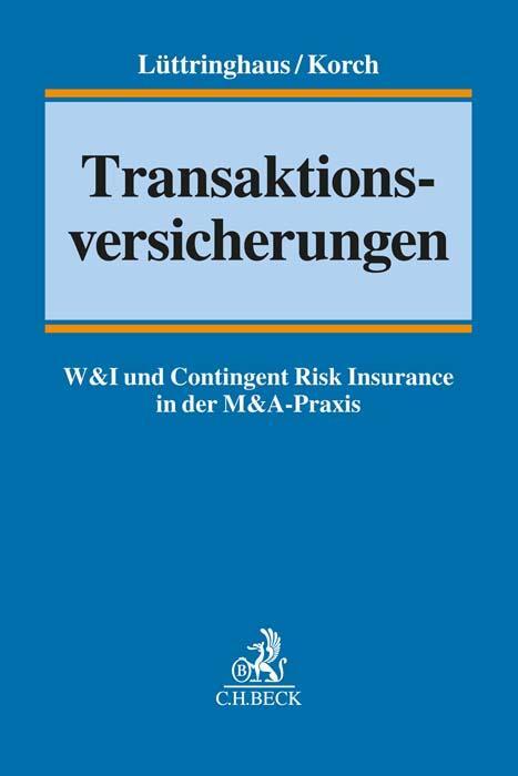 Cover: 9783406752933 | Transaktionsversicherungen | Jan D. Lüttringhaus (u. a.) | Buch | 2022