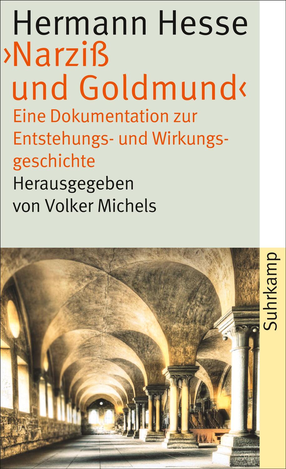 Cover: 9783518465738 | Hermann Hesse: Narziß und Goldmund | Hermann Hesse | Taschenbuch