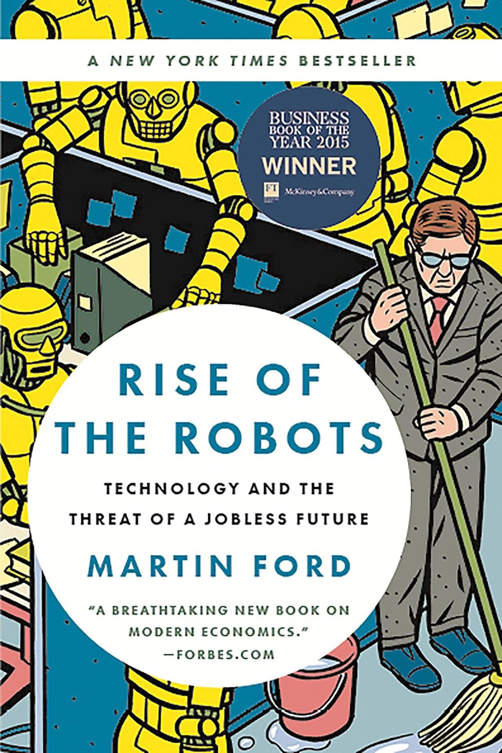 Cover: 9780465097531 | Rise of the Robots | Technology and the Threat of a Jobless Future