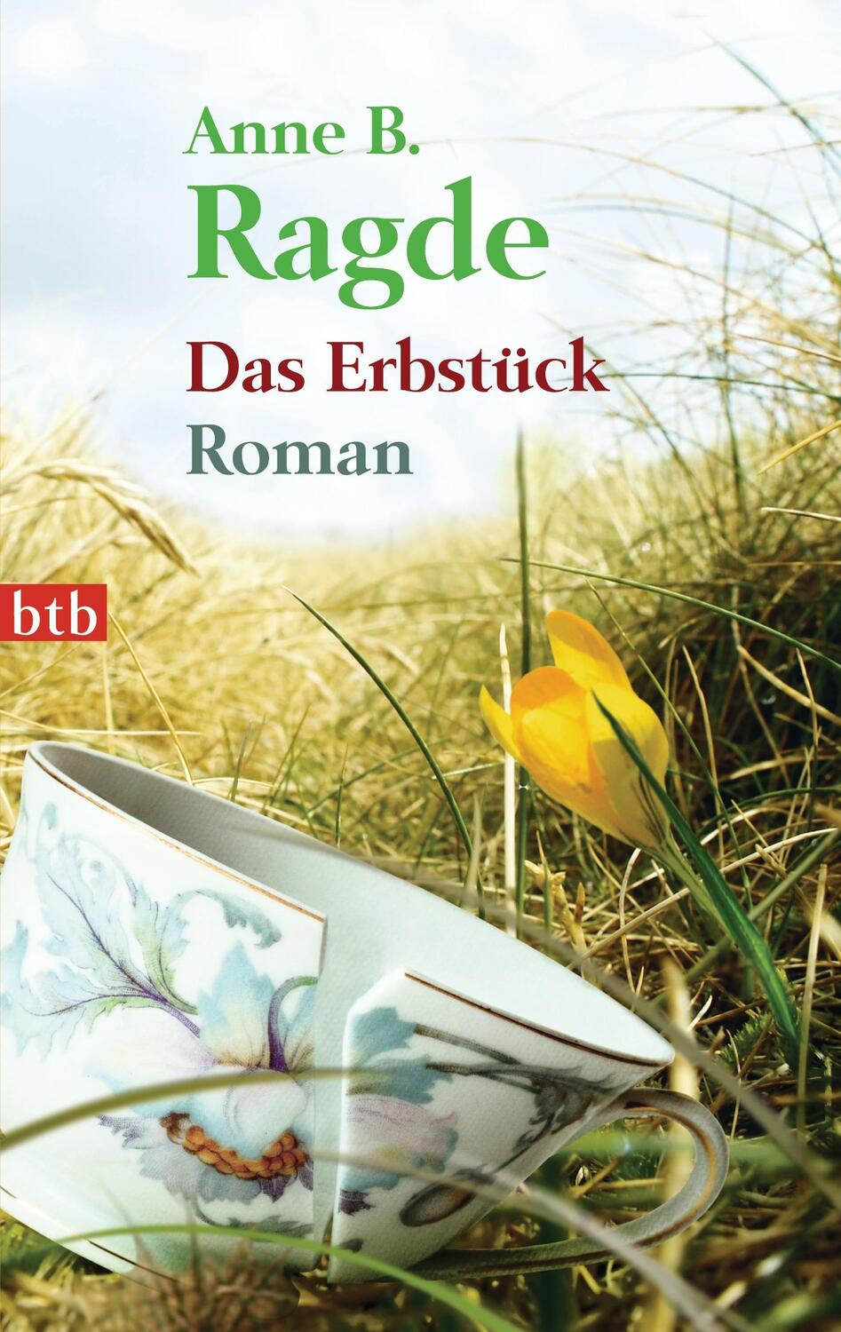 Cover: 9783442745012 | Das Erbstück | Anne B. Ragde | Taschenbuch | btb | Deutsch | 2013