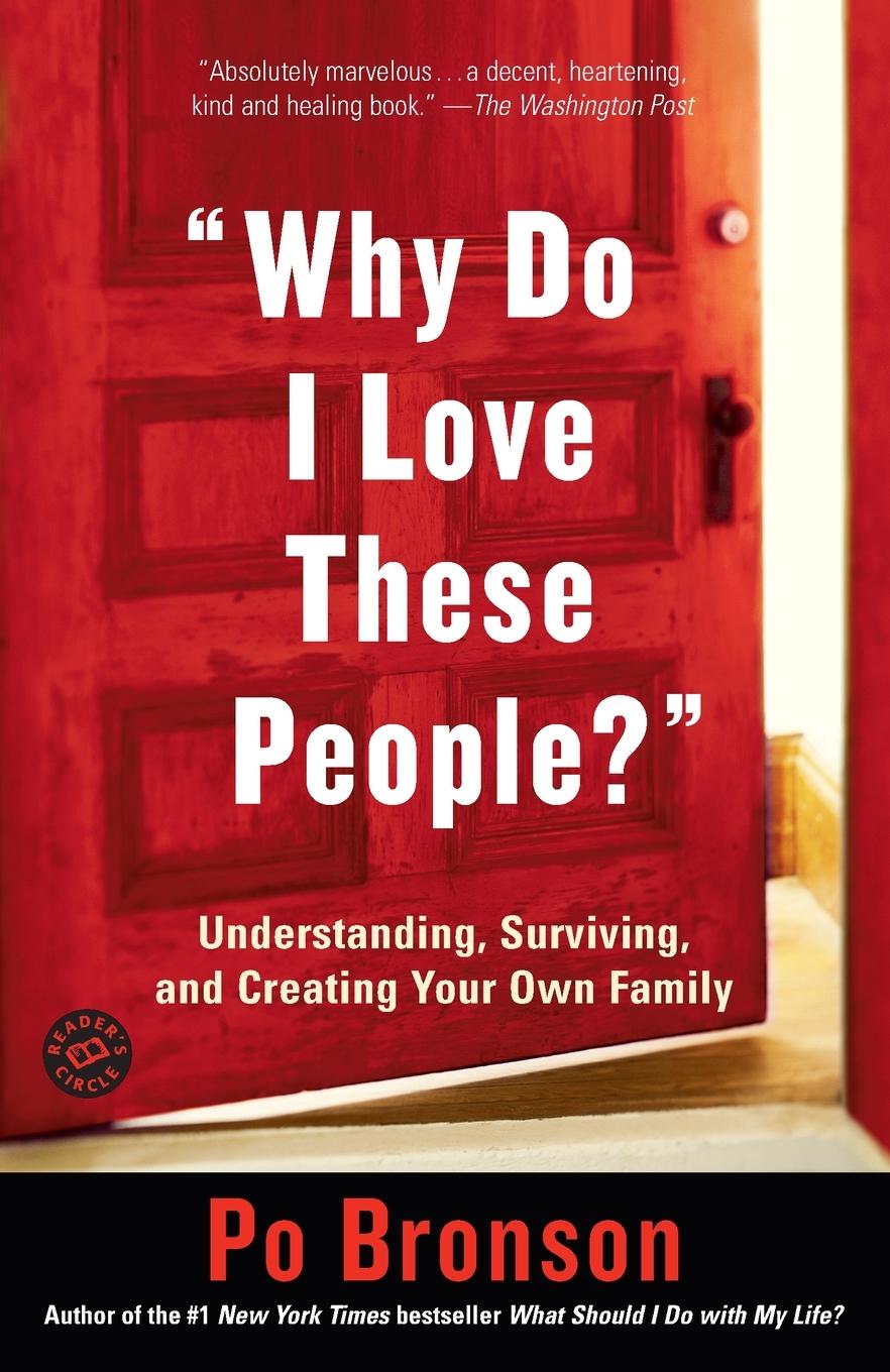 Cover: 9780812972429 | "Why Do I Love These People?" | Po Bronson | Taschenbuch | Englisch