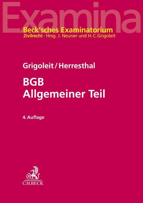 Cover: 9783406745867 | BGB Allgemeiner Teil | Hans Christoph Grigoleit (u. a.) | Taschenbuch