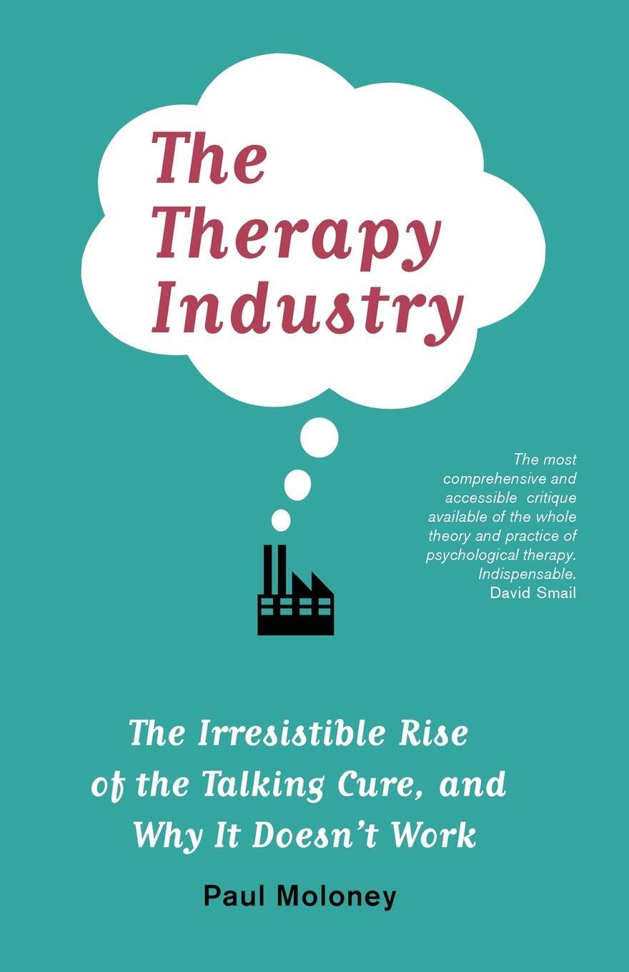 Cover: 9780745329864 | The Therapy Industry | Paul Moloney | Taschenbuch | Paperback | 2013