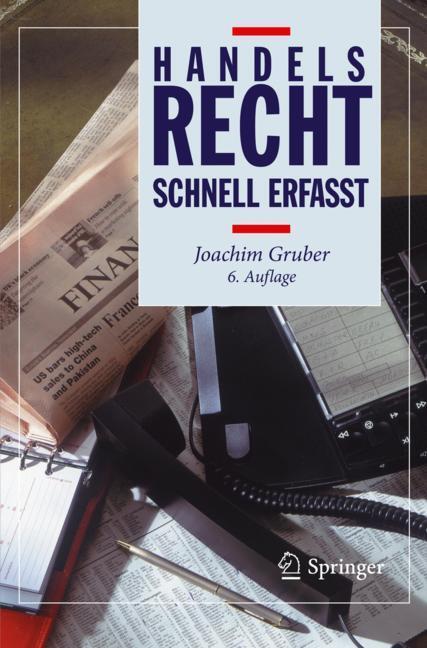 Cover: 9783662583470 | Handelsrecht - Schnell erfasst | Joachim Gruber | Taschenbuch | 2019