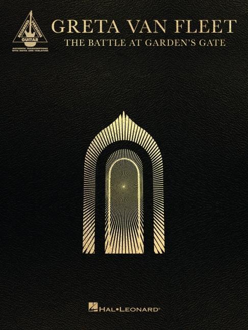 Cover: 9781705142462 | Greta Van Fleet - The Battle at Garden's Gate: Guitar...