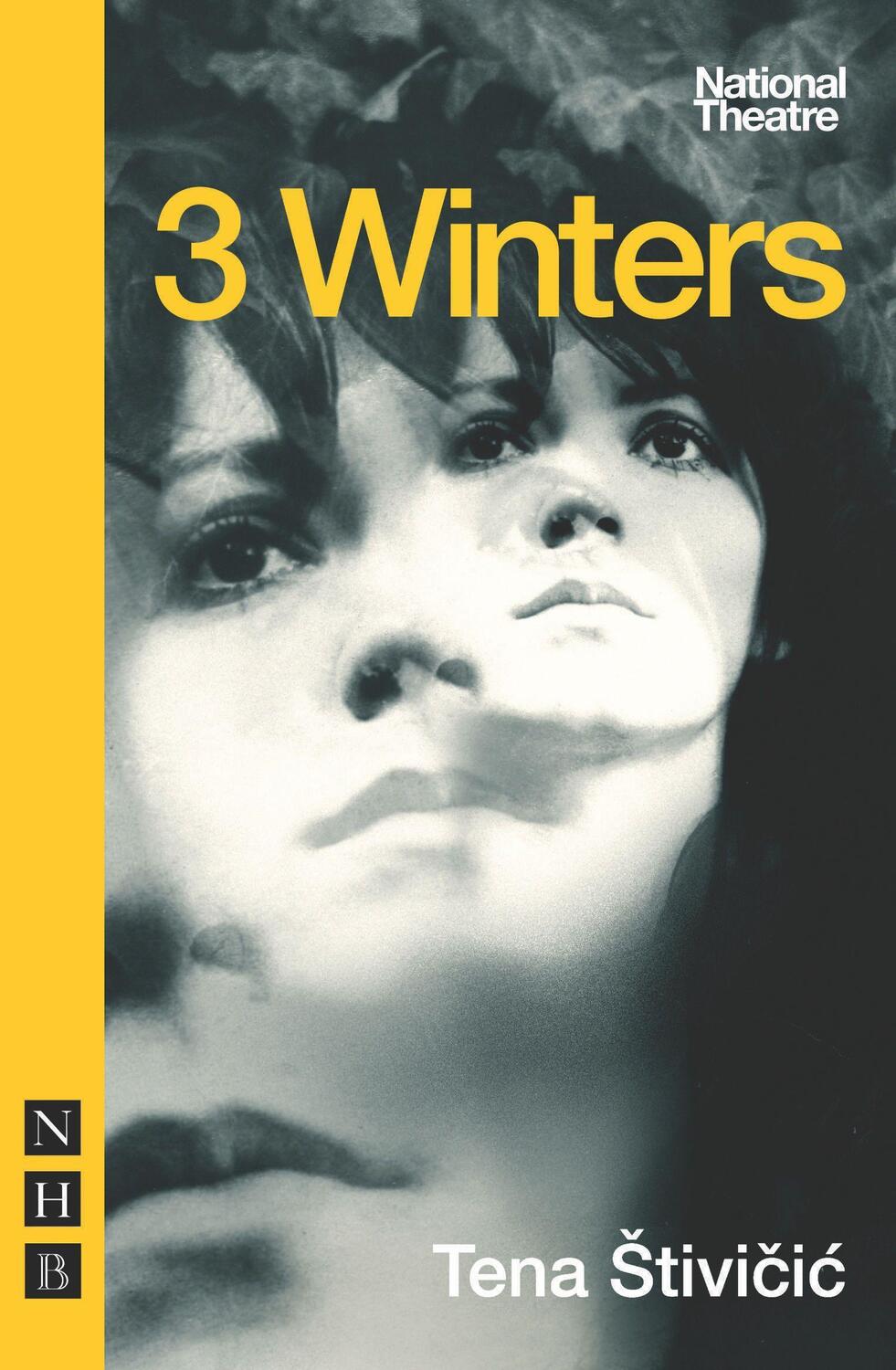 Cover: 9781848424494 | 3 Winters | Tena Stivicic | Taschenbuch | NHB Modern Plays | Englisch