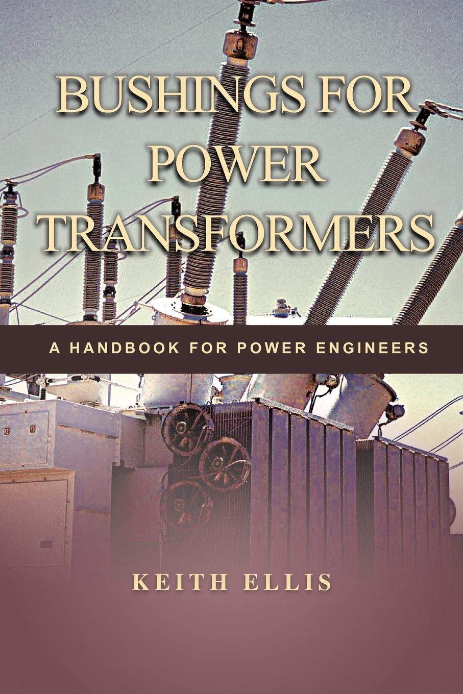 Cover: 9781463442774 | Bushings for Power Transformers | A Handbook for Power Engineers